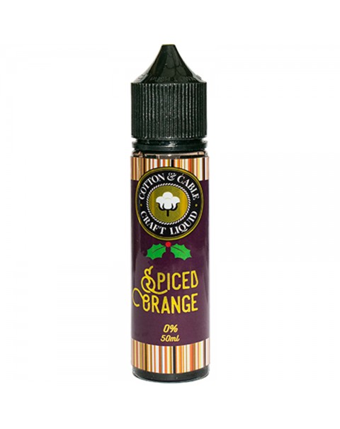 Cotton & Cable Spiced Orange E-Liquid 50ml Short Fill