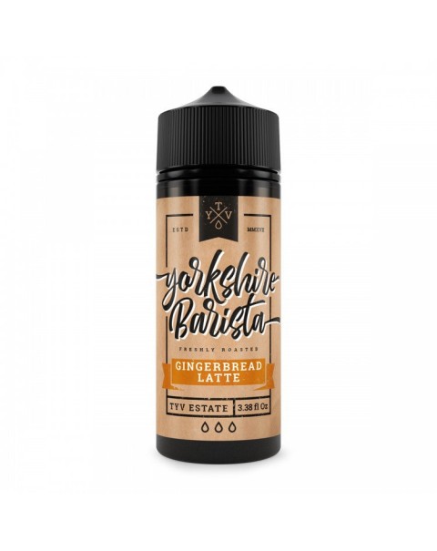 The Yorkshire Vaper Yorkshire Barista: Gingerbread Latte 0mg 100ml Short Fill E-Liquid