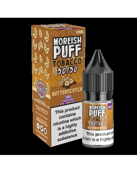 Moreish Puff Tobacco 50/50: Butterscotch Tobacco 10ml E-Liquid