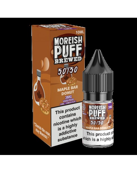 Moreish Puff Brewed 50/50: Maple Bar Donut 10ml E-Liquid